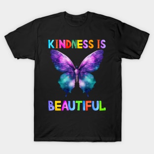 kindness is beautiful T-Shirt